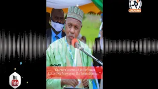 kujerar gwamna ba ta da a i a yanzu in ji gwamna aminu masari