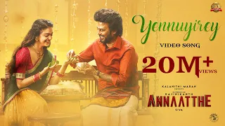yennuyirey video song annaatthe rajinikanth sun pictures d imman siva sid sriram thamarai
