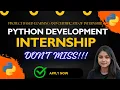 Python Development Internship 2025 Internship Certificate Projects How to Apply 100 Free