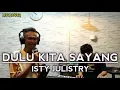 Download Lagu DULU KITA SAYANG - ISTY JULISTRY || LIVE COVER IBRAHIM DAUD \u0026 RIO GTRS MEDIA Download Lagu DULU KITA SAYANG - ISTY JULISTRY || LIVE COVER IBRAHIM DAUD \u0026 RIO GTRS MEDIA