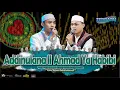 Download Lagu Addinulana II Ahmad Ya Habibi II Majelis Gandrung Nabi