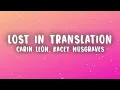 Carin León, Kacey Musgraves - Lost In Translation (Lyrics)
