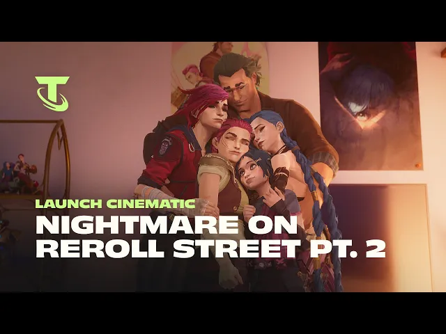 Nightmare on Reroll Street: Part 2 | Into the Arcane Launch Cinematic - Teamfight Tactics