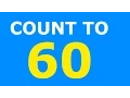 Counting to 60 Sixty - Learn Numbers Count Exercise