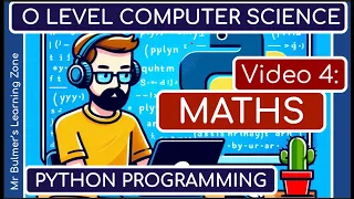 Python Programming for O Level Computer Science Students 4 - Maths