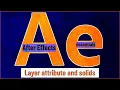 After Effects Essentials 5 - Layer attribute and solids