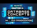 CHAPTER 13 S4 DATABASE CONCEPTS FILE ORGANIZATION