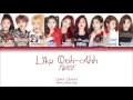TWICE - Like OOH-AHH (OOH-AHH하게) (Color Coded Han|Rom|Eng Lyrics) | by YankaT
