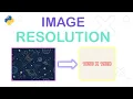 HOW TO FIND RESOLUTION OF THE IMAGE WITH THE HELP OF PYTHON