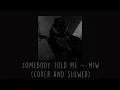 Download Lagu Motionless In White - Somebody Told Me (The Killers Cover \u0026 Slowed)
