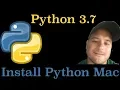 Install Python 3 7 On Mac OSX