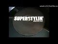 Groove Armada - Superstylin (Breaks Mix)