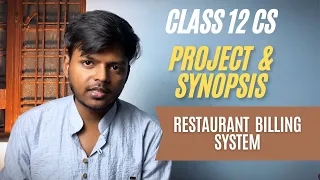 Restaurant Billing Management System in Python with MySQL Project Synopsis Class 12 CS