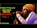ONE DROP REGGAE RIDDIMS MIX VOL 1 - DJ GABU Chronixx Romain Virgo Alaine Busy Signal Chris Martin