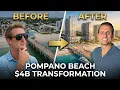 Pompano Beach Is About to Explode The 4 Billion Transformation Reshaping South Florida
