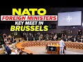 LIVE: NATO foreign ministers gather at the alliance's headquarters amid Russian threat I Ukraine