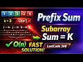 Prefix Sum Visualized Clearly Subarray Sum Equals K LC 560