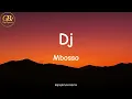 Dj - Mbosso (Official Lyric Video)
