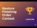 Restore Finishing Order LeetCode Weekly Contest 465 Explanation Solution
