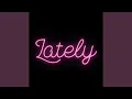 Download Lagu Lately