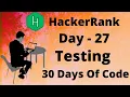 Hacker Rank 30 days of code in C Day 27 Testing code solution