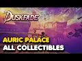 Duskfade - Auric Palace All Collectibles 100 Guide