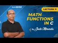 Lecture 11 Math Functions in C C Programming for beginners by Mr Jude Miranda