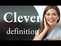 Clever what is CLEVER definition