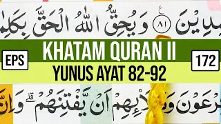 khatam quran ii surah yunus ayat 82 92 tartil belajar mengaji pelan pelan ep 172