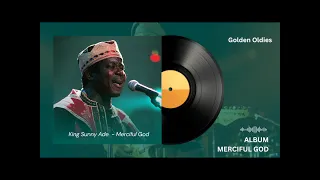 merciful god by king sunny ade