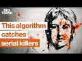 Catching serial killers with an algorithm Big Think x Freethink