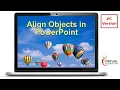 How to Align Objects in PowerPoint PC Version