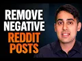 Remove Negative Reddit Posts Delete Negative Reddit Post from Google Fast