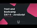 Front-end Development Bootcamp Day 4 - JavaScript Session