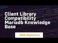 client library compatibility mariadb knowledge base