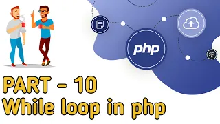 PHP full course part - 10 While loop in php developer rezwan