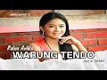 Download Lagu Ratna Antika - Warung Tendo  (Official Music Video)