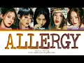 Download Lagu (G)I-DLE Allergy Lyrics ((여자)아이들 Allergy 가사) (Color Coded Lyrics)