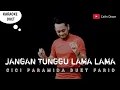 Download Lagu Jangan tunggu lama lama (JTLL) karaoke duet artis cowok/pria || Dangdut Original