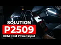 HOW TO FIX P2509 OBD II ERROR CODE - ECM PCM Power Input Signal Intermittent