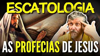 Escatologia: as profecias de Jesus. | Luiz Sayão