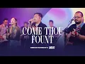 Download Lagu Come Thou Fount  |  Gibeon Worship Feat. UNDVD
