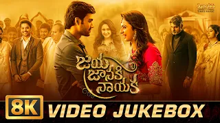 Jaya Janaki Nayaka - 8K Video Jukebox | Bellamkonda Srinivas | Rakul Preet | DSP
