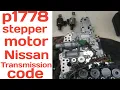 p1778 Nissan stepper motor code fix