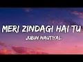 Download Lagu Meri Zindagi Hai Tu (LYRICS) - Satyameva Jayate 2 | John A, Divya K | Rochak, Jubin, Neeti | Manoj M