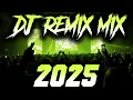 Lagu DJ MIX 2025 - Remixes \u0026 Mashups of Popular Songs 2025 | DJ Remix Song Club Music Disco DJ Mix 2024