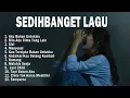 Download Lagu Sedih Banget Lagu 2023  Lagu Galau Akustik Indonesia  Akustik Populer 2023