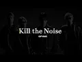 SPYAIR - Kill the Noise