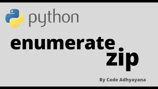 enumerate and zip function Python