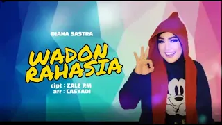 Download WADON RAHASIA - DIANA SASTRA (LIRIK) BOCORAN LAGU BARU DIANA SASTRA 2021 MP3